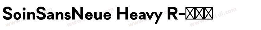 SoinSansNeue Heavy R字体转换